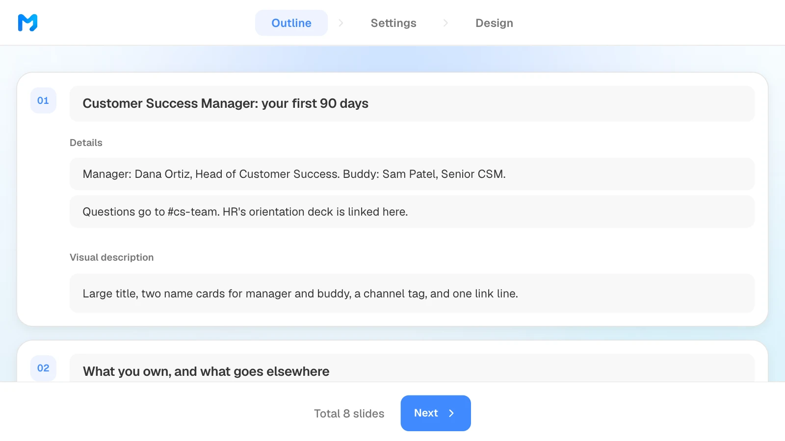 In the outline step, each slide's title, details, and visual description can be edited before any design work. MOVO's outline step showing slide titles and details for a Customer Success Manager onboarding deck