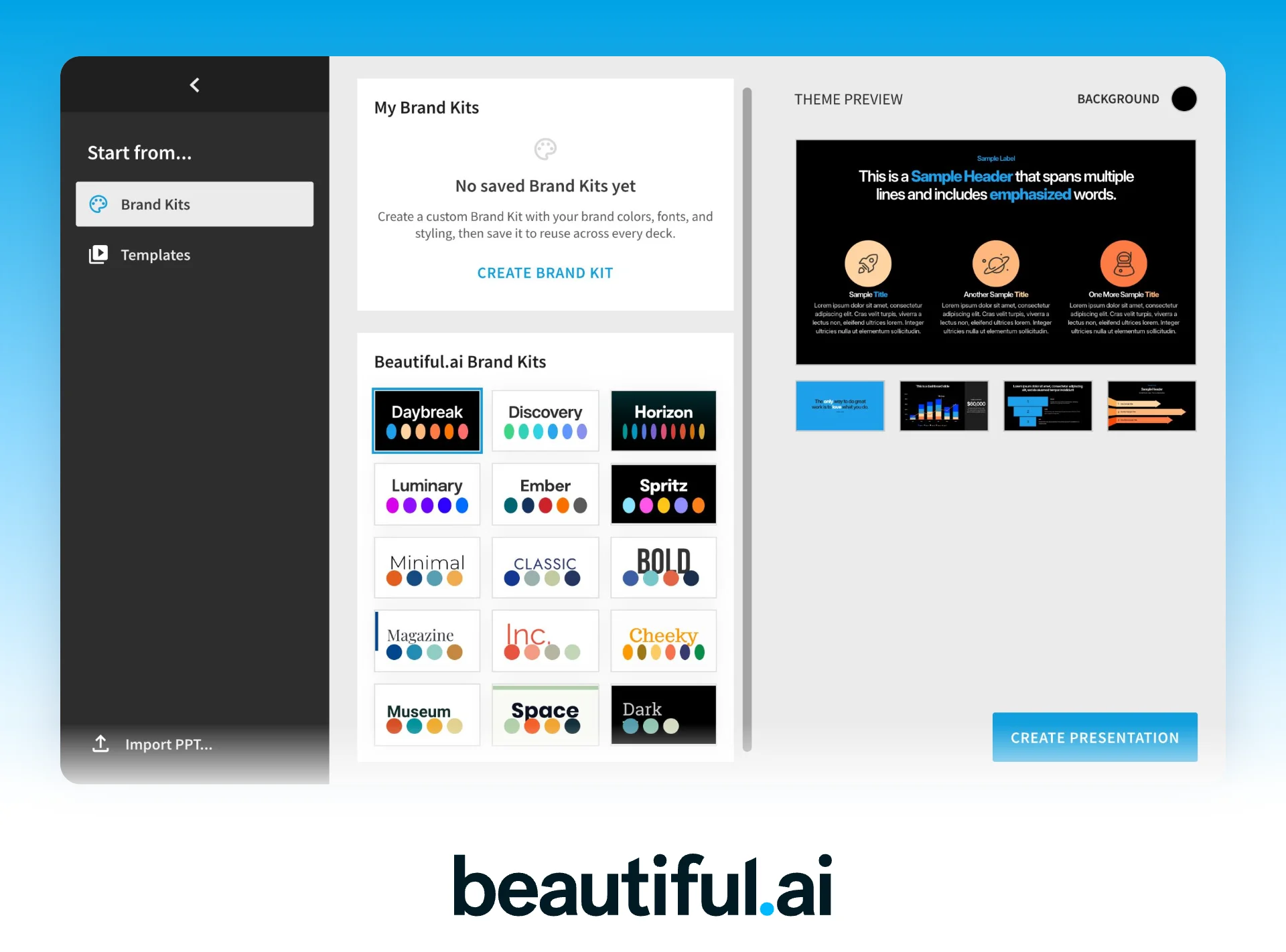 Beautiful.ai's 'Start from…' screen for a new presentation (as of October 2026). Beautiful.ai's 'Start from…' screen with ready-made Brand Kits, a theme preview and a Create Presentation button, above the Beautiful.ai logo