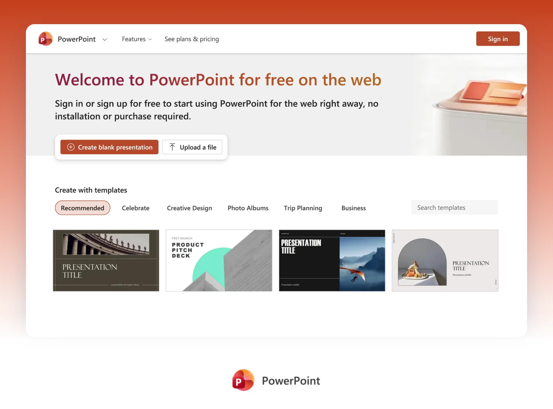 PowerPoint for the web's start page (as of October 2026). PowerPoint for the web's start page with Create blank presentation, Upload a file and templates, above the PowerPoint logo