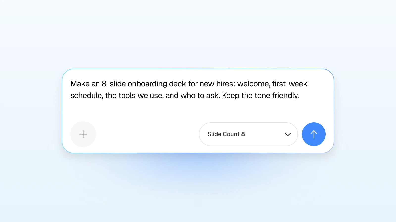 You can start with a request alone. Choose the slide count on the right. MOVO's input box with a request for an eight-slide onboarding deck and no attachments
