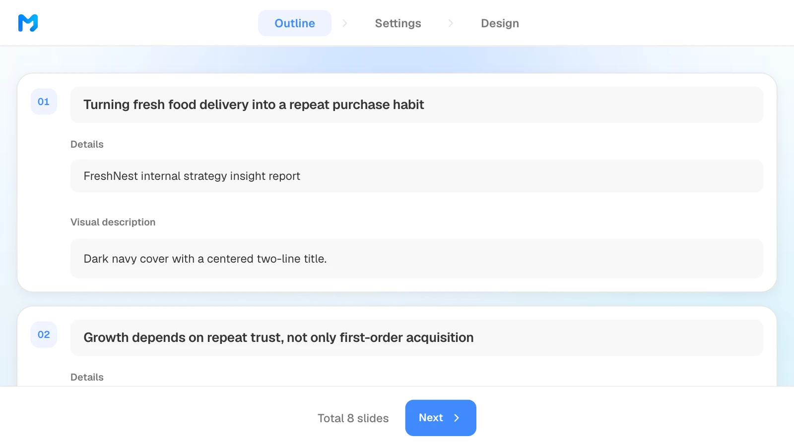 In the outline step, you can edit each slide's title, details, and visual description. MOVO's outline step showing takeaway titles for a fresh food delivery strategy deck