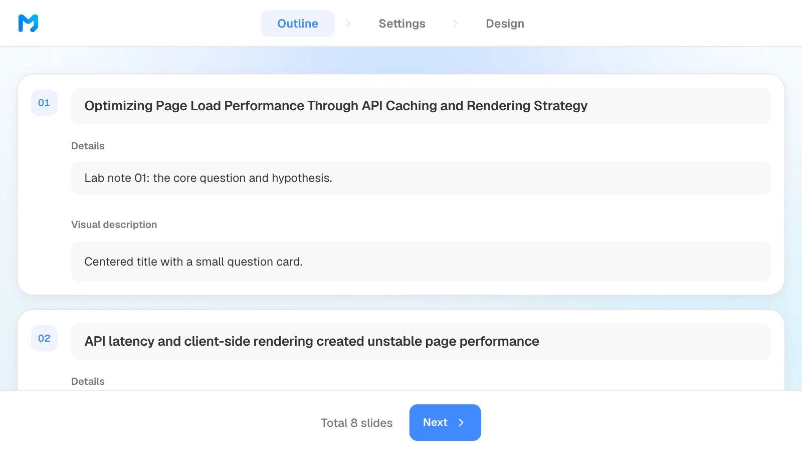In the outline step, you can edit each slide's title, details, and visual description. MOVO's outline step showing slide titles and details for a caching experiment update