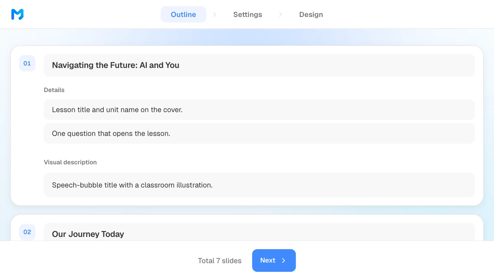 In the outline step, you can edit each slide's title, details, and visual description. MOVO's outline step showing slide titles and details for a middle school AI lesson