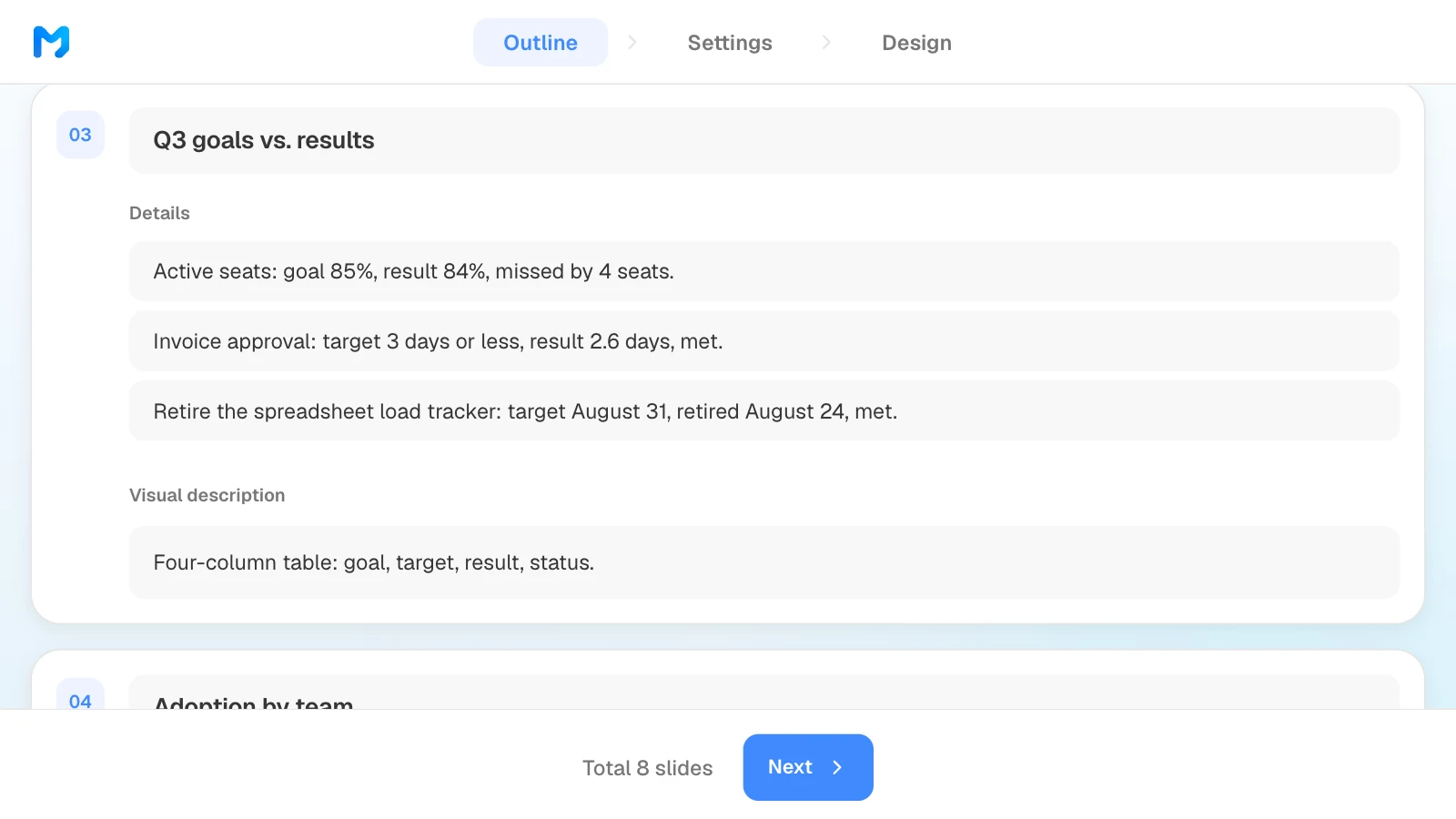 In the outline step, you can edit each slide's title, details, and visual description. MOVO's outline step showing the Q3 goals vs. results slide of Calder Freight's QBR, with the missed goal marked