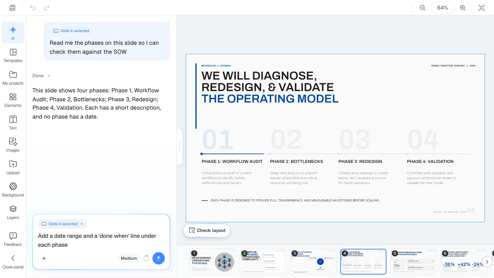 MOVO's 'Retail Operations Consulting Proposal' template open in the editor; its company and content are fictional. 'Slide 4 selected' means the request goes with that slide. MOVO's editor with a four-phase approach slide selected and the AI panel reading back its phases