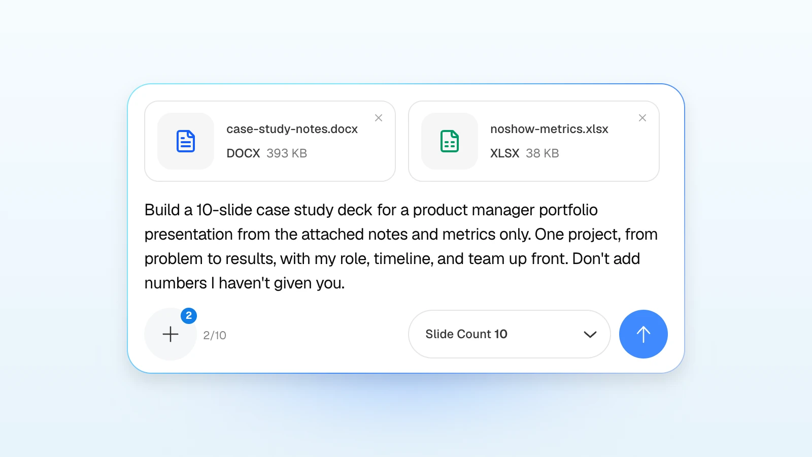 You can add rules to the request, such as not adding numbers you haven't provided. MOVO's input with case study notes and a metrics spreadsheet attached, asking for a PM case study deck